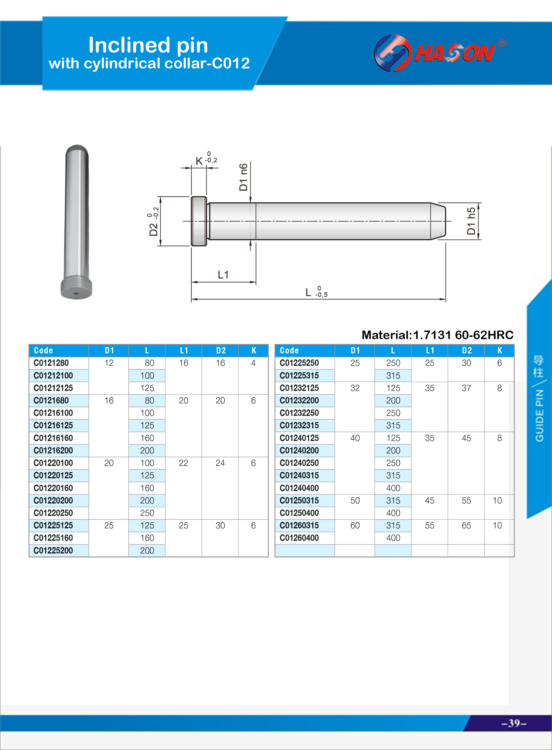 Inclined pin with cylindrical collar-C012